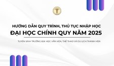 HƯỚNG DẪN QUY TRÌNH, THỦ TỤC NHẬP HỌC ĐẠI HỌC CHÍNH QUY NĂM 2025 TẠI TRƯỜNG ĐẠI HỌC VĂN HÓA, THỂ THAO VÀ DU LỊCH THANH HÓA